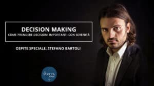 come fare le scelte giuste
